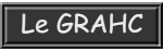 Le GRAHC